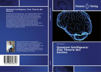 Quantum Intelligence: Eine Theorie des Geistes