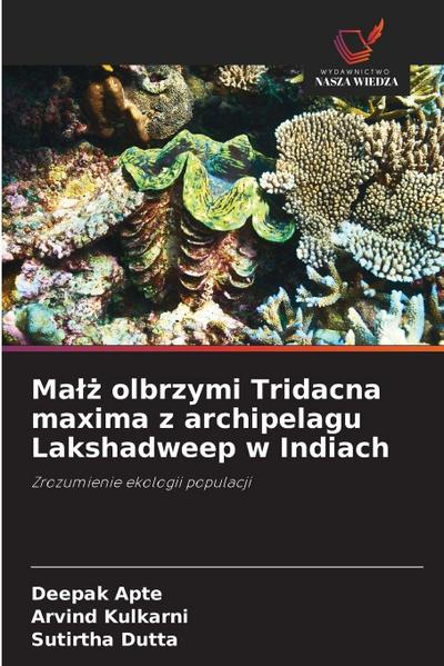Ma¿¿ olbrzymi Tridacna maxima z archipelagu Lakshadweep w Indiach