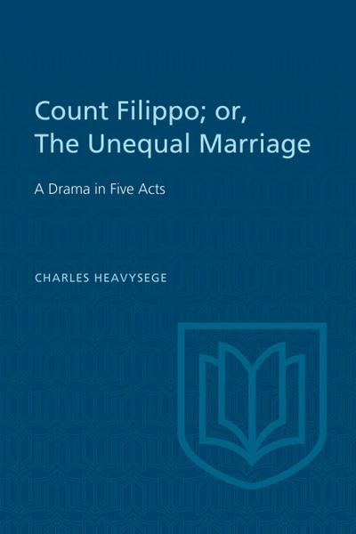 Count Filippo; Or the Unequal Marriage
