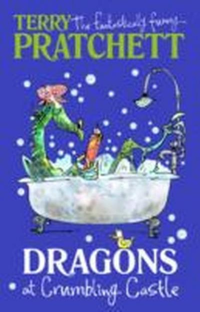 Dragons at Crumbling Castle: And Other Stories