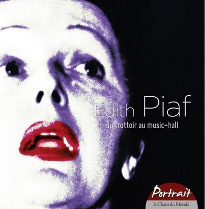 Piaf, E: Du Trottoir Au Music Hall