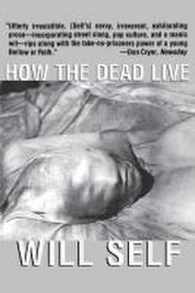 How the Dead Live