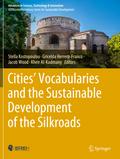 Cities’ Vocabularies and the Sustainable Development of the Silkroads