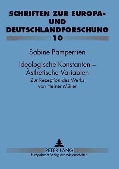 Ideologische Konstanten - Ästhetische Variablen