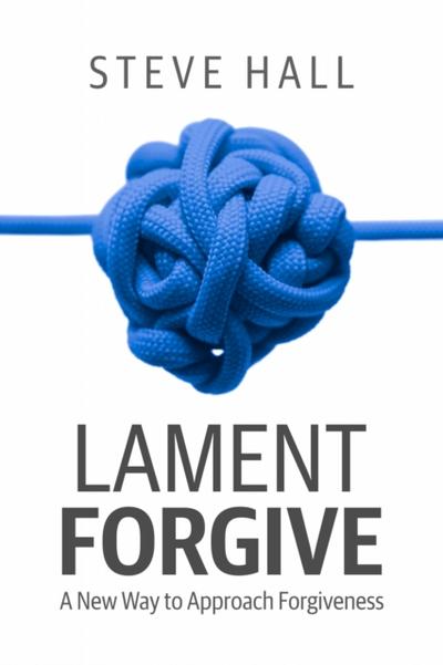 Lament Forgive