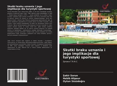 Skutki braku uznania i jego implikacje dla turystyki sportowej