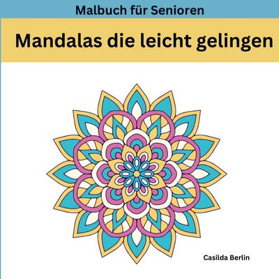 MANDALAS die leicht gelingen