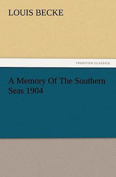 A Memory Of The Southern Seas 1904