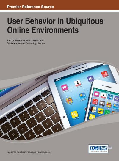 User Behavior in Ubiquitous Online Environments