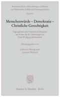 Menschenwürde - Demokratie - Christliche Gerechtigkeit.