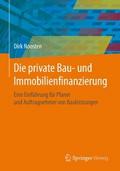 Die private Bau- und Immobilienfinanzierung