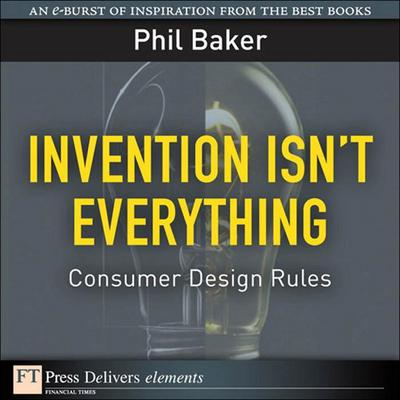 Invention Isn’t Everything