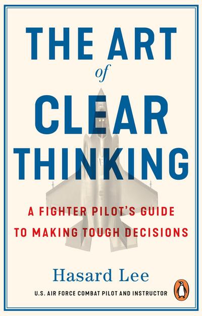 The Art of Clear Thinking
