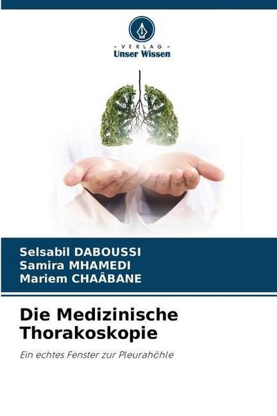 Die Medizinische Thorakoskopie