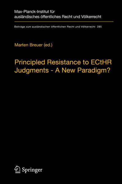 Principled Resistance to ECtHR Judgments - A New Paradigm?