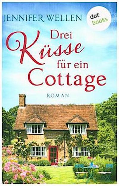 Drei Küsse für ein Cottage