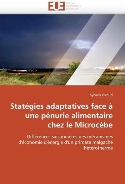 Statégies adaptatives face à une pénurie alimentaire chez le Microcèbe