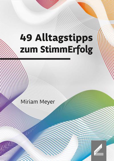 49 Alltagstipps zum StimmErfolg