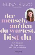 Der Mensch, auf den du wartest, bist du