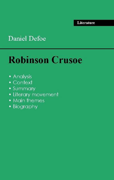 Succeed all your 2026 exams: Analysis of the novel of Daniel Defoe’s Robinson Crusoe