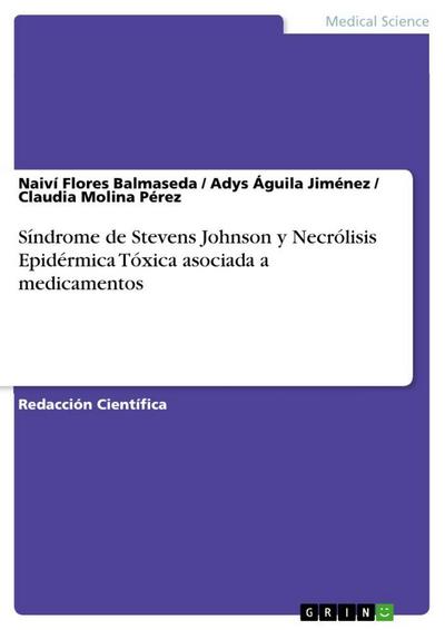 Síndrome de Stevens Johnson y Necrólisis Epidérmica Tóxica asociada a medicamentos