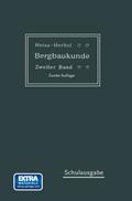 Lehrbuch der Bergbaukunde