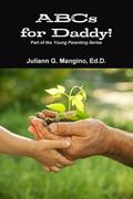 ABCs for Daddy! Part of the Young Parenting Series