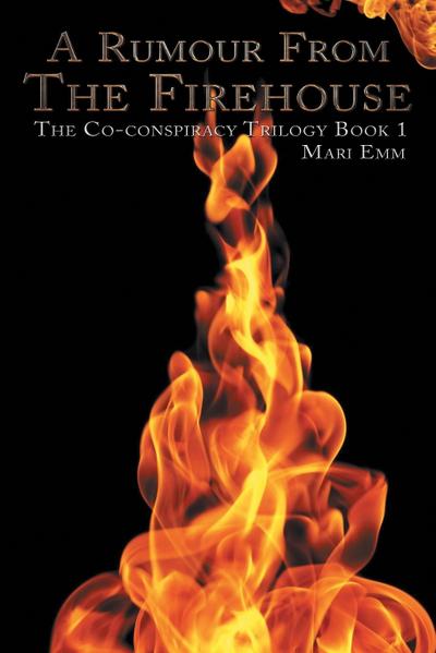 A Rumour From The Firehouse