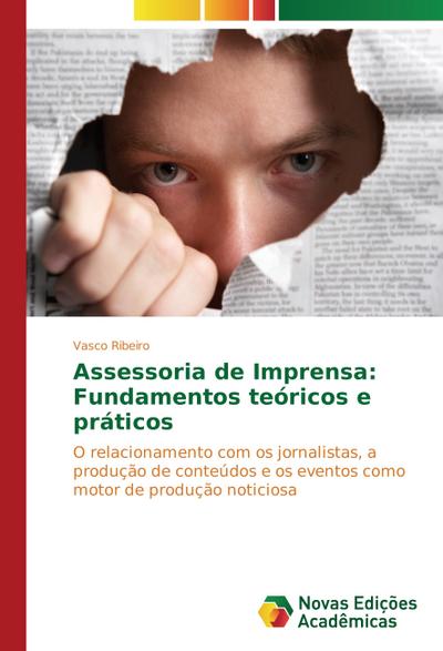 Assessoria de Imprensa: Fundamentos teóricos e práticos
