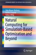 Natural Computing for Simulation-Based Optimization and Beyond