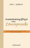Schmetterlingsflügel und Löwenpranke