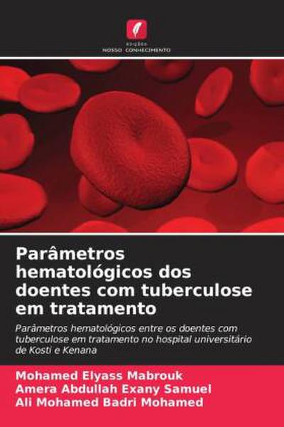 Parâmetros hematológicos dos doentes com tuberculose em tratamento