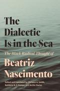 The Dialectic Is in the Sea