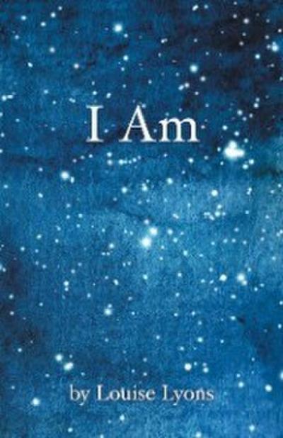 I Am