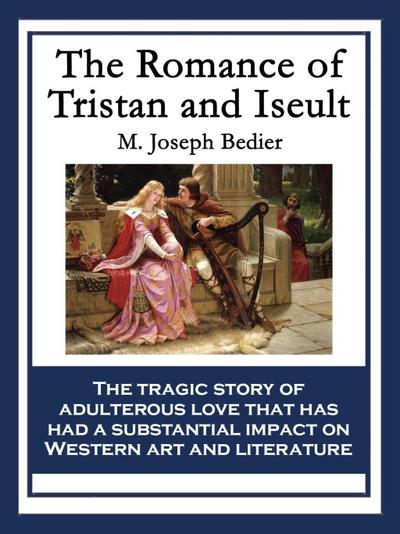 The Romance of Tristan and Iseult