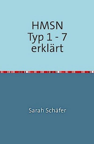 Hereditär motorisch-sensorische Neuropathien