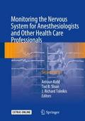 Monitoring the Nervous System for Anesthesiologist