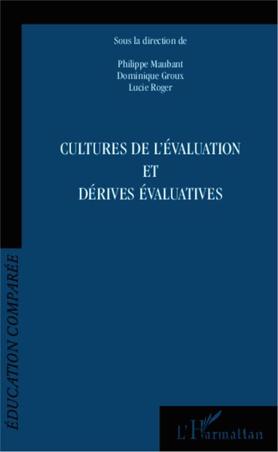 Cultures de l’évaluation et dérives évaluatives