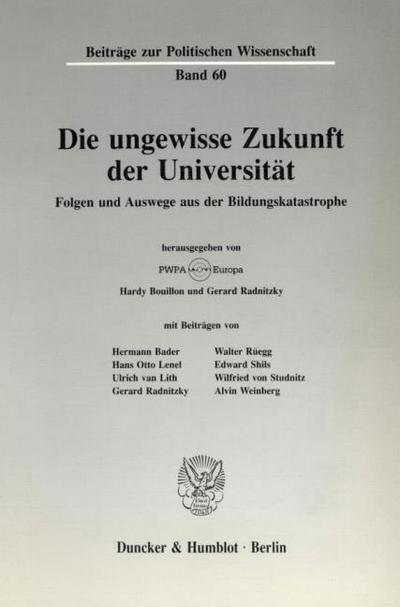 Die ungewisse Zukunft der Universität.