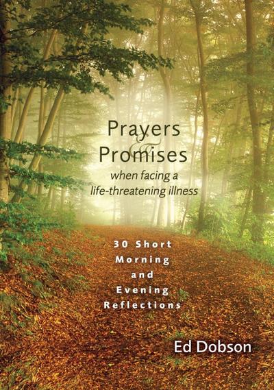 Prayers and Promises When Facing a Life-Threatening Illness