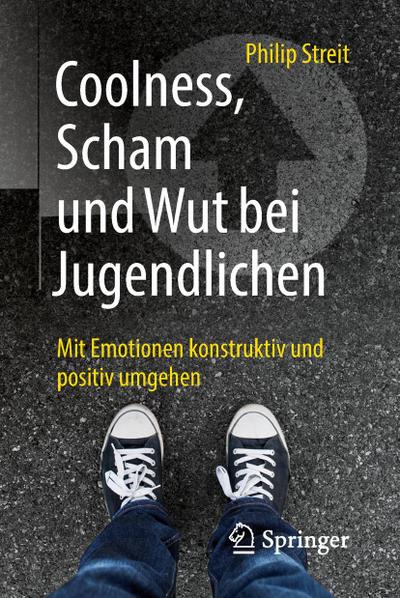 Coolness, Scham und Wut bei Jugendlichen