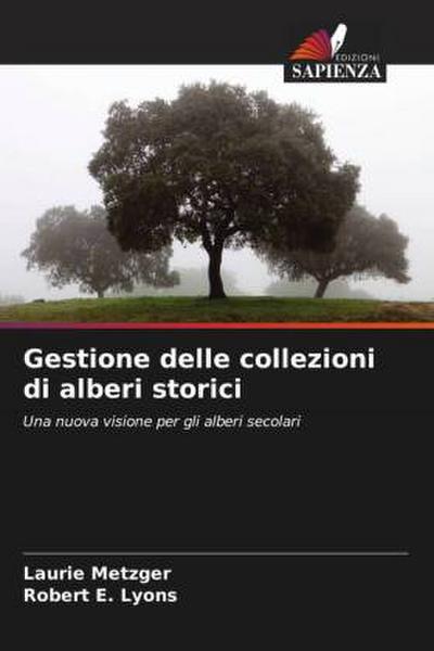 Gestione delle collezioni di alberi storici