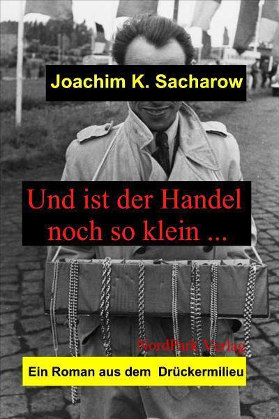 Und ist der Handel noch so klein