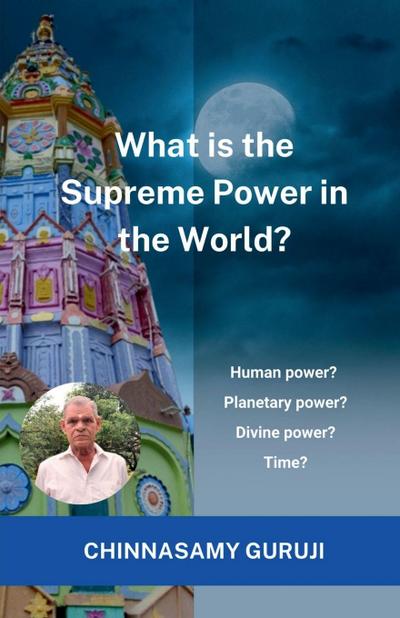What is the supreme power in the world?