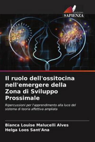 Il ruolo dell’ossitocina nell’emergere della Zona di Sviluppo Prossimale