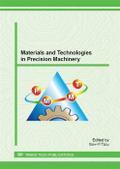 Materials and Technologies in Precision Machinery