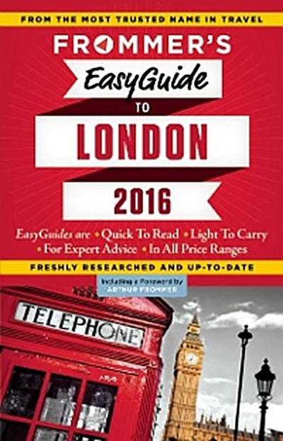 Frommer’s EasyGuide to London 2016