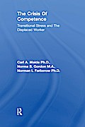 Crisis Of Competence: Transitional..Stress And The Displaced