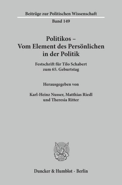 Politikos - Vom Element des Persönlichen in der Politik.
