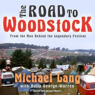 The Road to Woodstock Lib/E